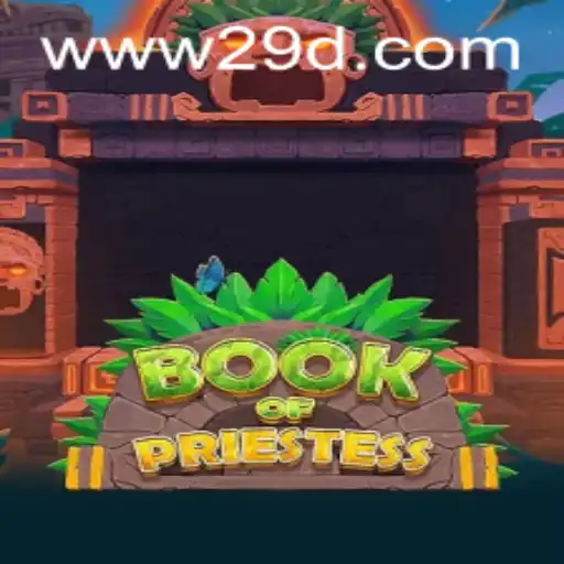 Explore o Fascinante Mundo de BookOfPriestess com 29D.com